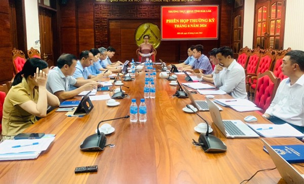 Thường trực Hội đồng nhân dân tỉnh Đắk Lắk họp Phiên thường kỳ tháng 6 năm 2024