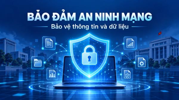 Đắk Lắk tăng cường bảo đảm an ninh mạng trong hoạt động của các cơ quan, đơn vị