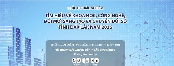 Phát động tham gia Cuộc thi trắc nghiệm trực tuyến tìm hiểu về khoa học, công nghệ, đổi mới sáng tạo và chuyển đổi số năm 2026