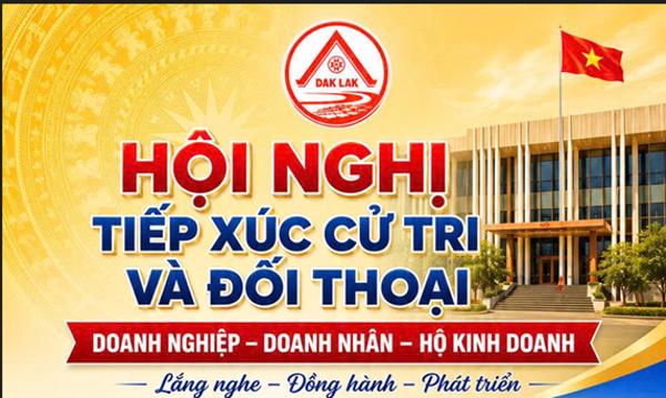 Infographic: Hội nghị tiếp xúc cử tri và đối thoại Doanh nghiệp - Doanh nhân - Hộ kinh doanh