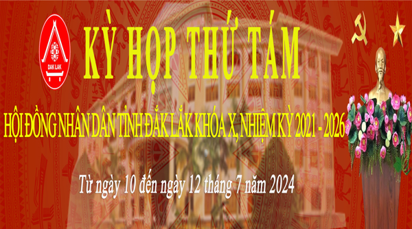 Hội đồng nhân dân tỉnh Đắk Lắk triệu tập Kỳ họp thứ Tám, Hội đồng nhân dân tỉnh khóa X, nhiệm kỳ 2021 - 2026