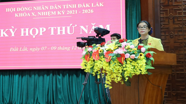 Toàn văn phát biểu khai mạc kỳ họp thứ Năm, Hội đồng nhân dân tỉnh Đắk Lắk khóa X, nhiệm kỳ 2021 - 2026 của đồng chí Huỳnh Thị Chiến Hòa, Ủy viên Ban Thường vụ Tỉnh ủy, Chủ tịch Hội đồng nhân dân tỉnh