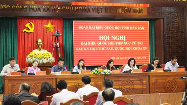 Đoàn đại biểu Quốc hội tỉnh Đắk Lắk  Tổ chức tiếp xúc cử tri sau Kỳ họp thứ Sáu, Quốc hội khóa XV